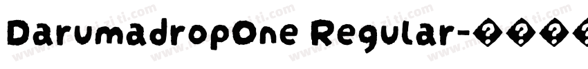 DarumadropOne Regular字体转换